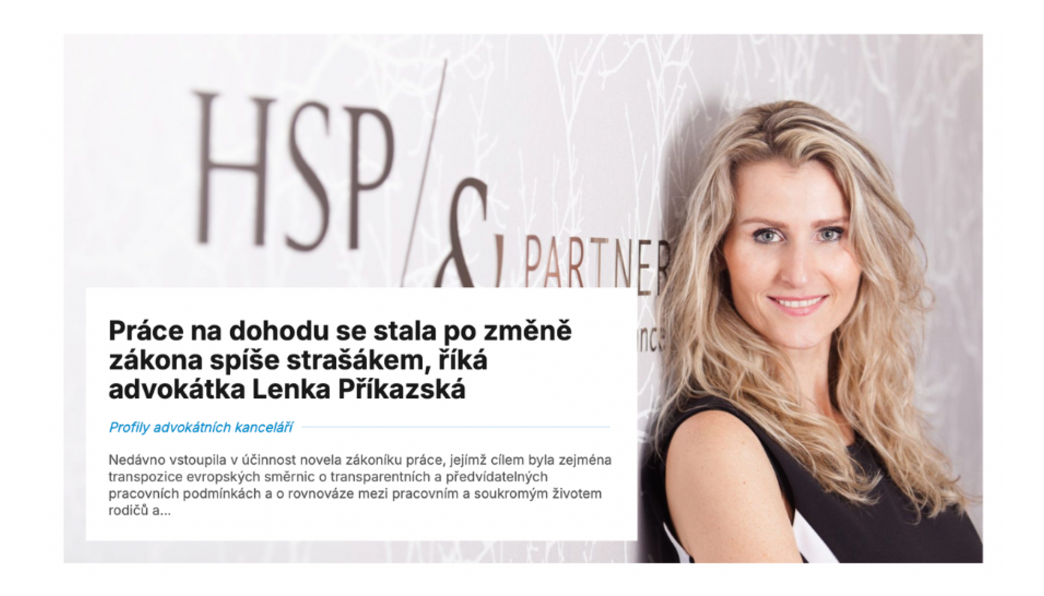 Práce na dohodu se stala po změně zákona spíše strašákem, říká advokátka Lenka Příkazská