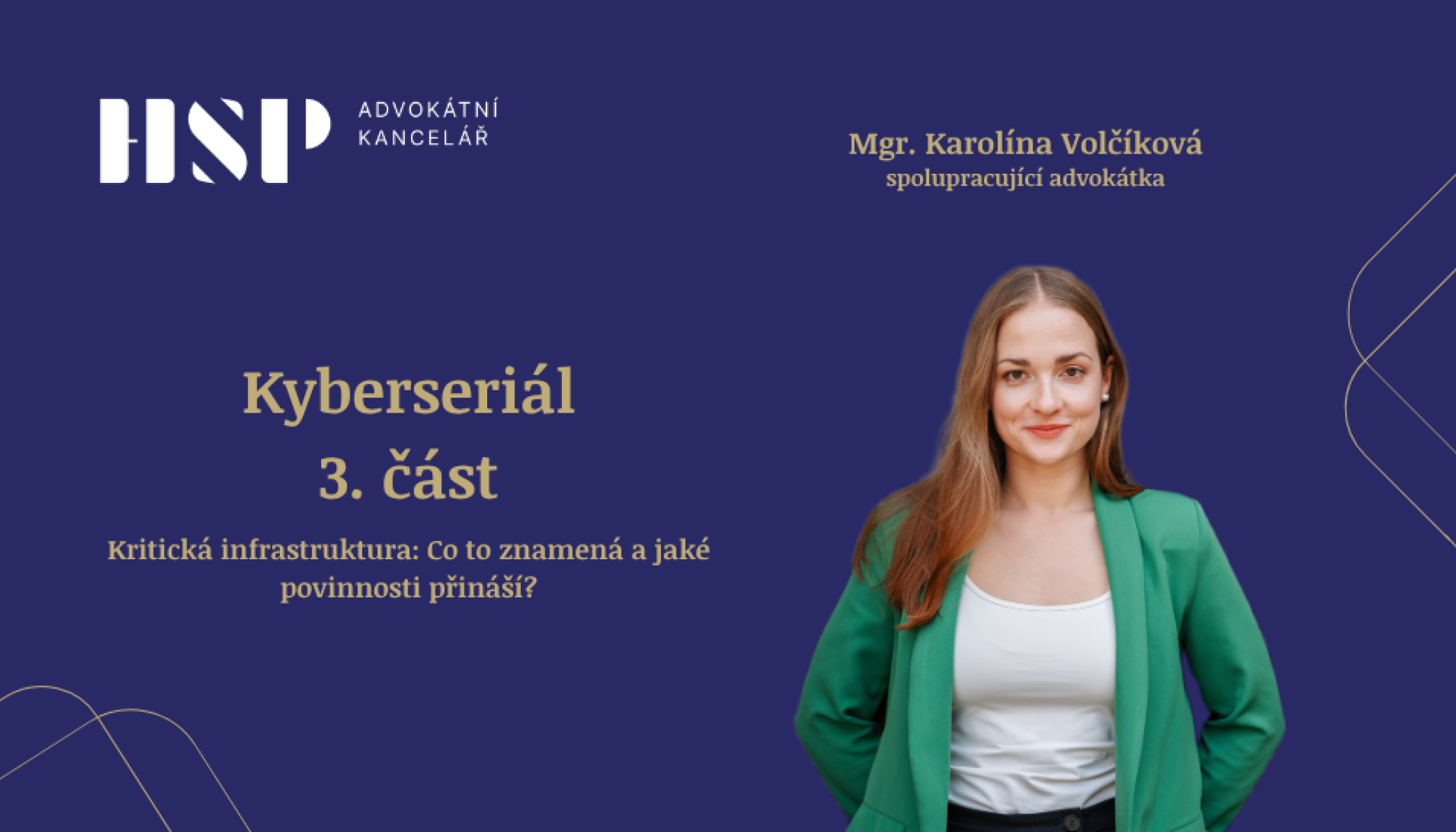 🛡️Zákon o kybernetické bezpečnosti III: Jak kritická infrastruktura mění pravidla hry i režimy povinností